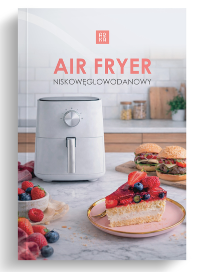 Air Fryer Niskowęglowodanowy